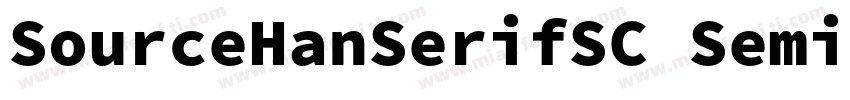 SourceHanSerifSC SemiBold 半粗体字体转换